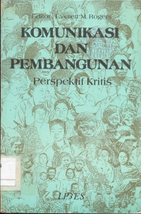 Image of Komunikasi dan Pembangunan: Perspektif Kritis