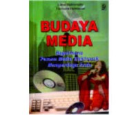 Image of Budaya Media: Bagaimana Pesona Media Elektronik Memperdaya Anda