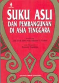 Image of Suku Asli dan Pembangunan di Asia Tenggara