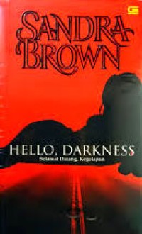 Image of Selamat Datang Kegelapan = Hello, Darkness