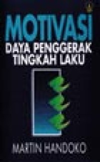 Image of Motivasi Daya Penggerak Tingkah Laku