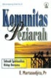 Image of Komunitas Peziarah: Sebuah Spiritualitas Hidup Bersama. Menyongsong Abad Ke-21