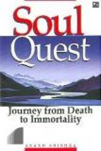 Image of Soul Quest; Journey from Death to Immortality