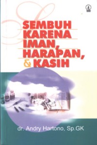 Image of Sembuh Karena Iman, Harapan, dan Kasih