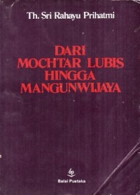 Image of Dari Mochtar Lubis Hingga Mangunwijaya