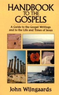 Image of Handbook to the Gospels: A Guide to the Gospel Writings and to the Life and Times of Jesus