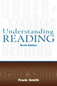 Image of Understanding Reading: A Psycholinguistic Analysis of Reading and Learning to Read