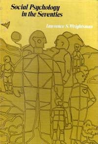 Image of Social Psychology in the Seventies