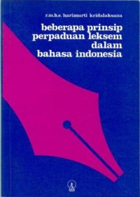 Image of Beberapa Prinsip Perpaduan Leksem dalam Bahasa Indonesia