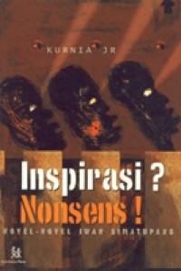 Image of Inspirasi? Nonsens! Novel-novel Iwan Simatupang