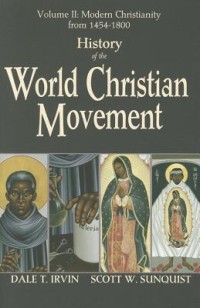 Image of History Of The World Christian Movement Volume II: Modern Christianity From 1454-1800