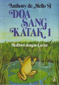 Image of Doa Sang Katak 1: Meditasi Dengan Cerita