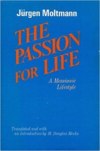 Image of The Passion For Life: A Messianic Lifestyle