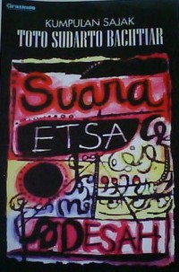 Image of Suara, Etsa, Desah: Tiga Kumpulan Sajak