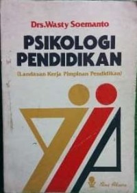 Image of Psikologi Pendidikan (Landasan Kerja Pimpinan Pendidikan)