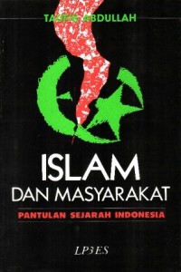 Image of Islam dan Masyarakat: Pantulan Sejarah Indonesia