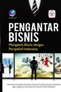 Image of Pengantar Bisnis: Mengelola Bisnis Dengan Perspektif Indonesia