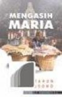 Image of Mengasih Maria: 100 Tahun Sendangsono