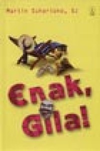 Image of Enak, Gila!