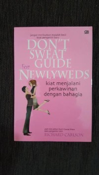 Image of Don't Sweat Guide for Newlyweds: Kiat Menjalani Perkawinan Dengan Bahagia