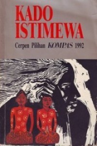 Image of Kado Istimewa: Cerpen Pilihan KOMPAS 1992