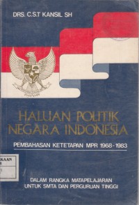 Image of Haluan Politik Negara Indonesia: Pembahasan Ketetapan MPR 1968-1983