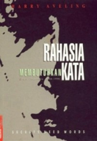 Image of Rahasia Membutuhkan Kata: Puisi Indonesia 1966-1998