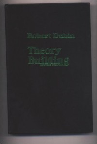 Image of Theory Building: A Practical Guide to the Construction and Testing of Theoretical Models