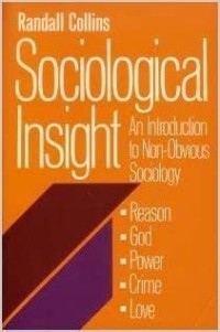Image of Sociological Insight: An Introduction to Nonobvious Sociology
