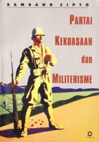 Image of Partai, Kekuasaan dan Militerisme