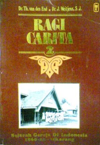 Image of Ragi Carita 2: Sejarah Gereja di Indonesia 1860an - sekarang
