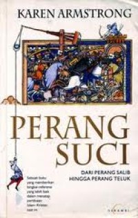 Image of Perang Suci: Dari Perang Salib Hingga Perang Teluk