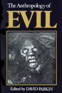 Image of The Anthropology of Evil