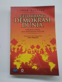 Image of Gelombang Demokrasi Dunia: Gerakan Sosial dan Perubahan Politik