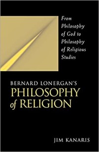 Image of Bernard Lonergan's Philosophy of Religion: From Philosophy of God To Philosophy Of Religious Studies