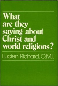 Image of What Are They Saying About Christ and World Religions?