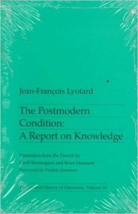 Image of The Postmodern Condition: A Report on Knowledge