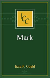 Image of A Critical and Exegetical Commentary on the Gospel According to St. Mark