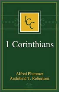 Image of A Critical and Exegetical Commentary on the First Epistles of St. Paul to the Corinthians