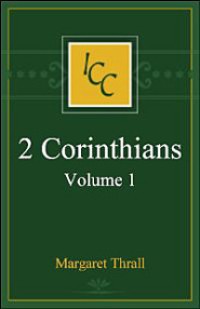 Image of A Critical and Exegetical Commentary on the Second Epistles of St. Paul to the Corinthians