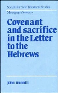 Image of Covenant and Sacrifice In The Letter To The Hebrews