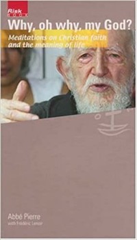 Image of Why, Oh Why, My God?: Meditations on Christian Faith and the Meaning of Life