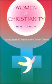 Image of Women & Christianity Volume III :  From the Reformation to the 2Ist Century