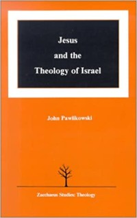 Image of Jesus and the Theology of Israel