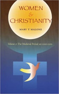 Image of Women & Christianity Volume II : The Medieval Period Ad 1000-1500