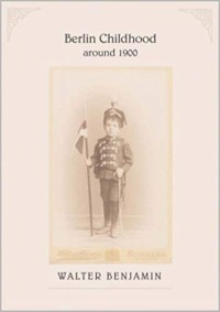 Image of Berlin Childhood Around 1900