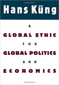 Image of A Global Ethic for Global Politics and Economics