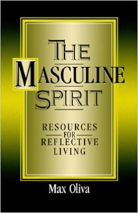 Image of The Masculine Spirit: Resources for Reflective Living