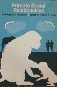 Image of Primate Soscial Relationships : An Integrated Approach(Editor)