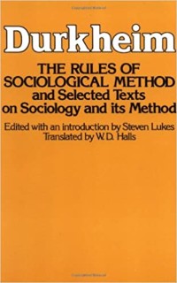Image of The Rules of Sociological Method : And Selected Texts on Sociology and Its Method
